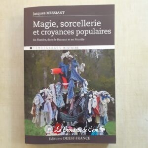 Magie, sorcellerie croyances populaires