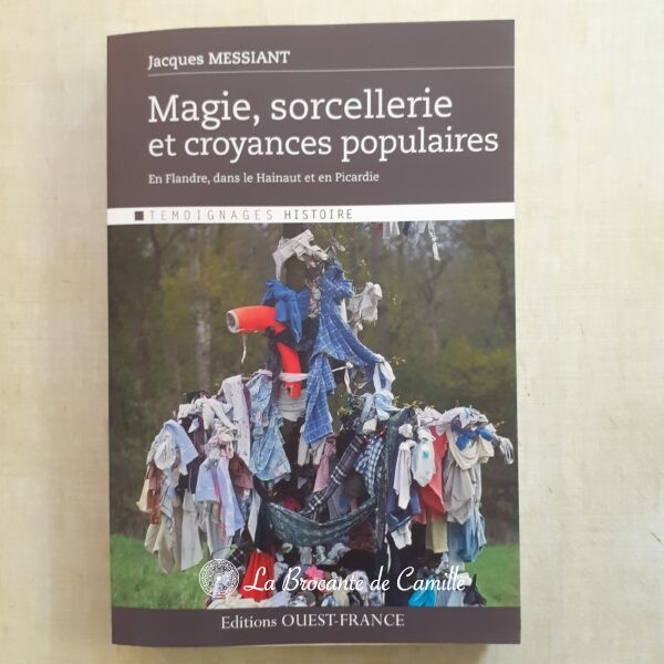 Magie, sorcellerie croyances populaires